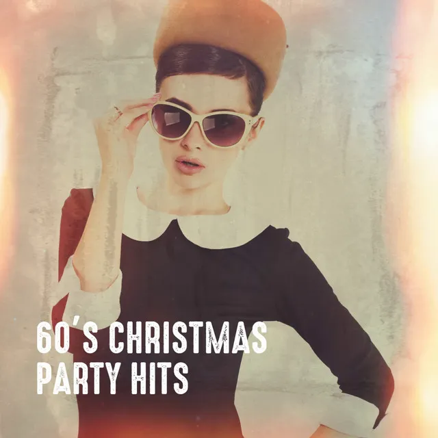 60's Christmas Party Hits