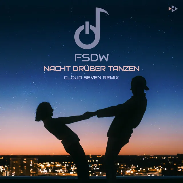 Nacht Drüber Tanzen - Cloud Seven Remix