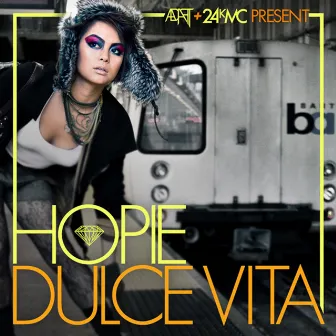 Dulce Vita by Hopie