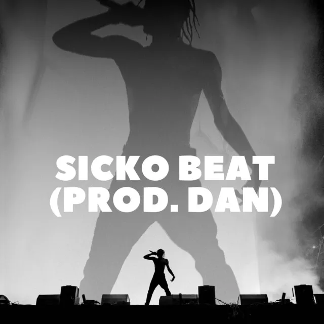 Sicko Beat