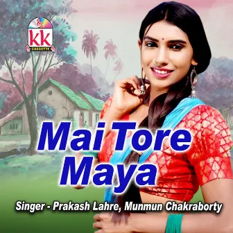 Mai Tore Maya by 