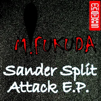 Sander Split Attack by M. Fukuda