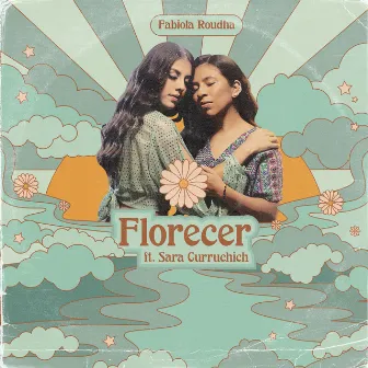 Florecer by Fabiola Roudha