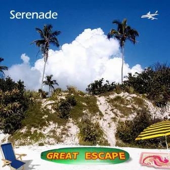 Great Escape by Serenade