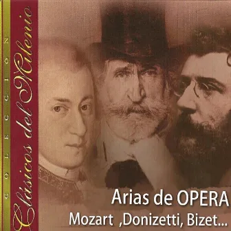 Clásicos del Milenio, Arias de Opera, Mozart, Donizetti, Bizet... by Hans Müller Kray