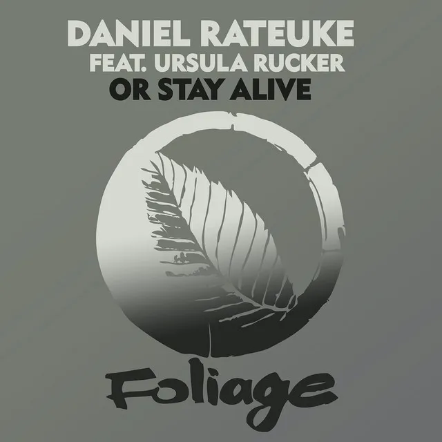 Or Stay Alive - Main Mix