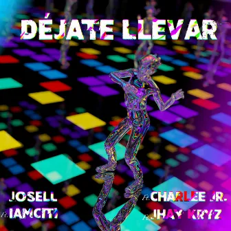 Déjate Llevar by Josell