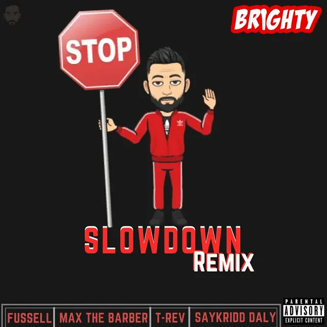 Slowdown - Remix