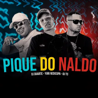 Pique do Naldo by DJ TS