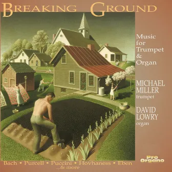 Breaking Ground by David Lowry