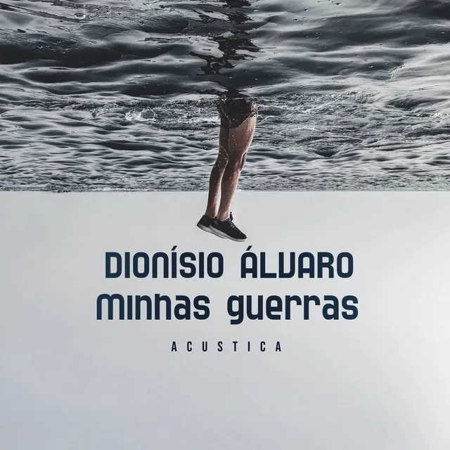 Minhas Guerras (Acústica)