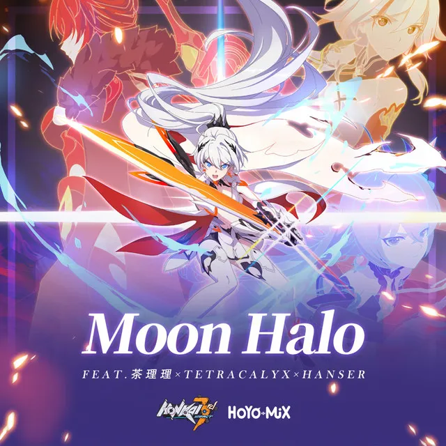 Moon Halo - Honkai Impact 3Rd "Everlasting Flames" Animated Short Theme