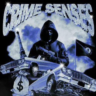 CRIME SENSES by DJ SOMBER