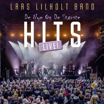 De Nye Og De Største Hits (Live) by Lars Lilholt