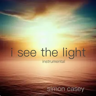 I See The Light (Instrumental) by Simon Casey