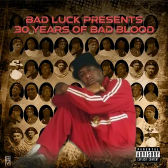 30yrs Of Bad Blood by Maestro Lungs