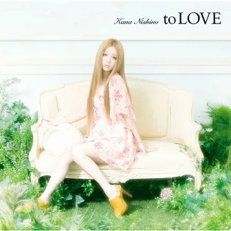 to LOVE by Kana Nishino