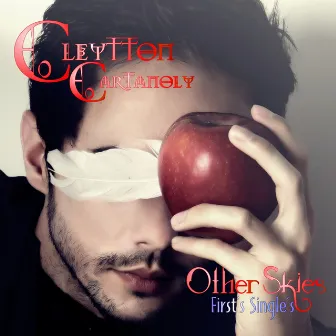 Other Skies: First's Single's by Cleytton Cartanoly