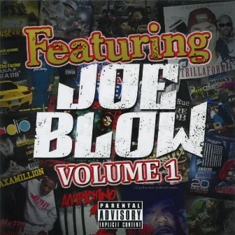 Featuring Joe Blow, Vol. 1 by Joe Blow