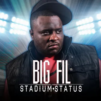 Stadium Status by Big Fil