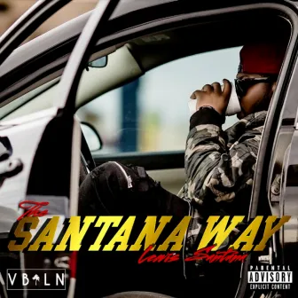 The Santana Way by Lewis Santana