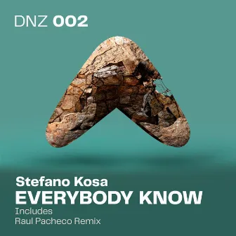 Everybody Know by Stefano Kosa