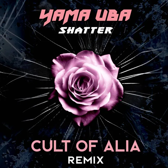 Shatter (Cult of Alia Remix)