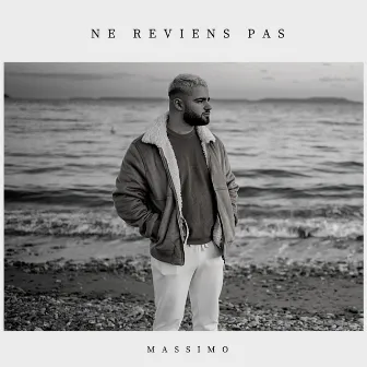 Ne reviens pas by Massimo