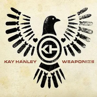 Weaponize by Kay Hanley