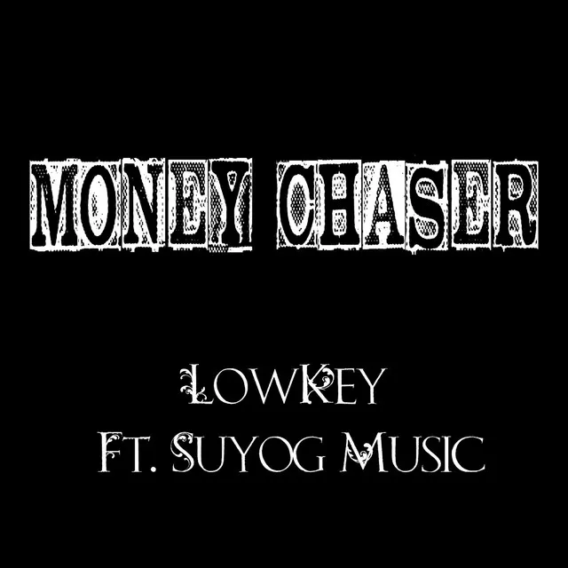 Money Chaser