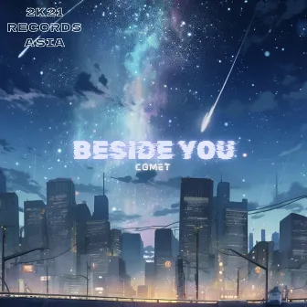 Beside You by COMET