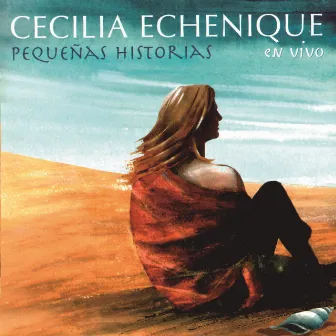 Pequeñas Historias (En Vivo) by Cecilia Echenique