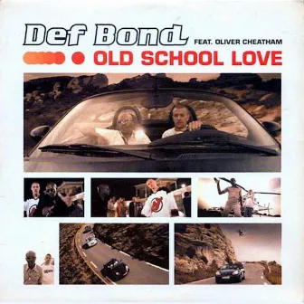 Old school love by Def Bond