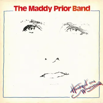 Hooked on Winning (Remastered) by The Maddy Prior Band