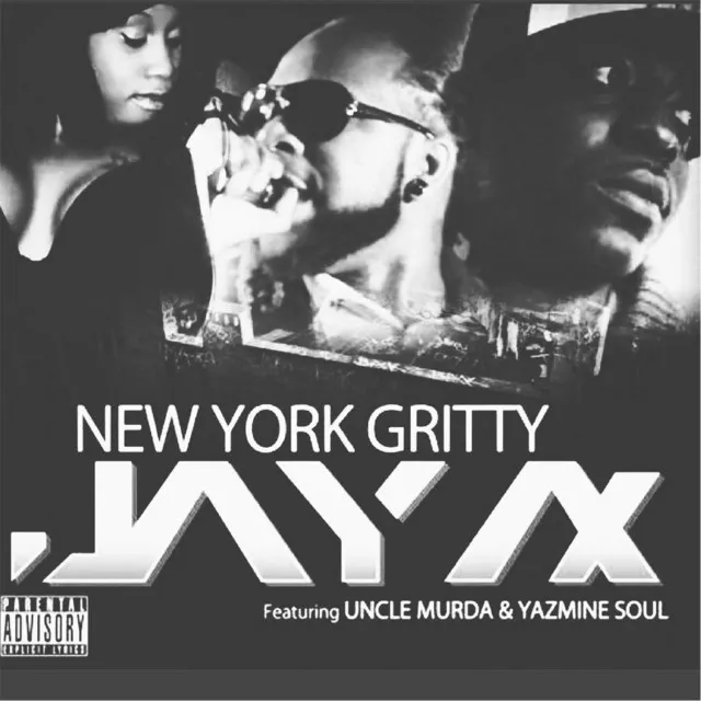 New York Gritty (feat. Uncle Murda & Yazmin Soul)