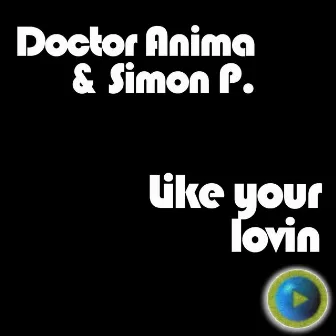 Like Your Lovin by Simon P