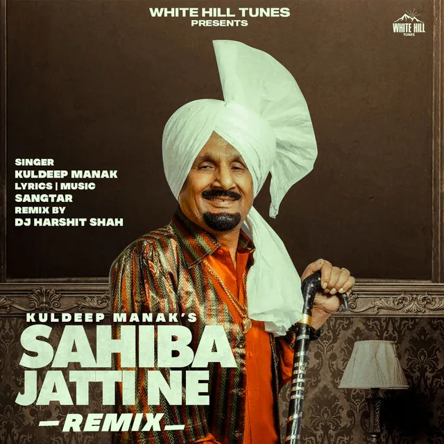 Sahiba Jatti Ne - Remix