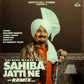 Sahiba Jatti Ne (Remix) by DJ Harshit Shah