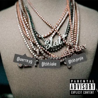 Slatt 2 by FUCKING HIGH