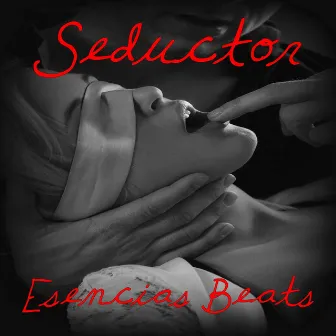 Seductor by Esencias Beats