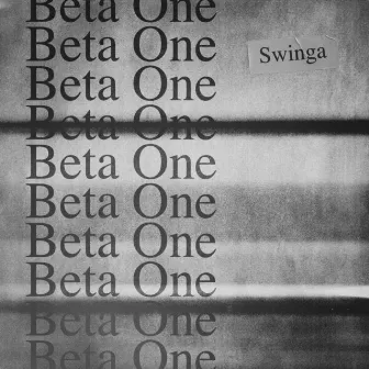 Beta One by Swinga