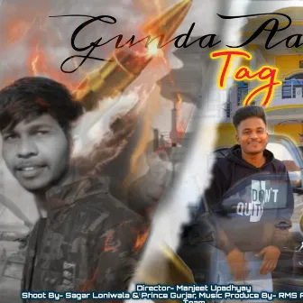 Gunda Aala Tag by Manjeet Upadhyay