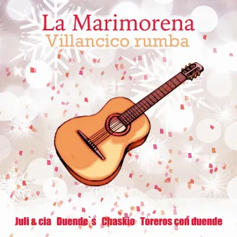 La Marimorena - Villancico Rumba by Juli & Cia