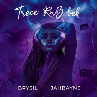 Trece RnB Bek by JahBayne