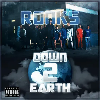 Down2Earth by Rooks