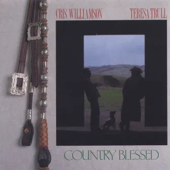 Country Blessed by Cris Williamson & Teresa Trull