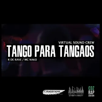 Tango para Tangaos by Mc Nako