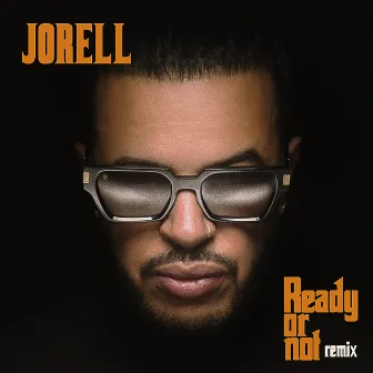 Ready or not (Remix) by JORELL