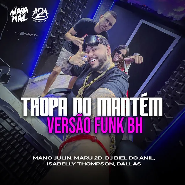 Tropa do Mantém Versão Funk Bh (Remix)