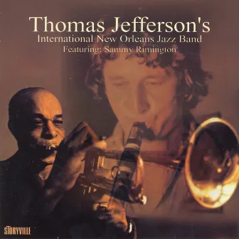 Thomas Jefferson's International New Orleans Jazz Band by Thomas Jefferson